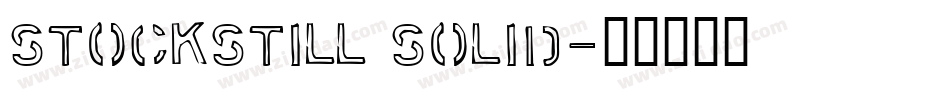 Stockstill Solid字体转换